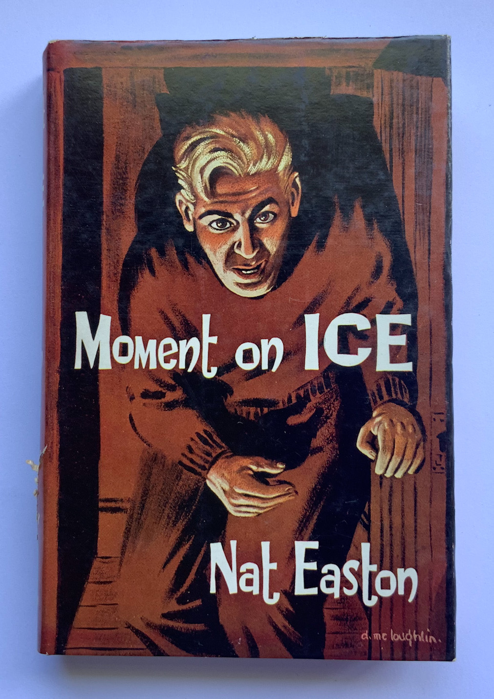 MOMENT ON ICE British crime book by Nat Easton 1960 first edition